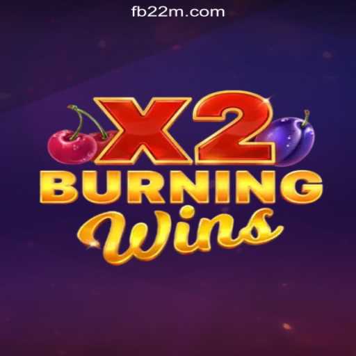 Exploring the Excitement of BurningWinsX2 on 22M.com: Brazil's Leading Online Slots Platform