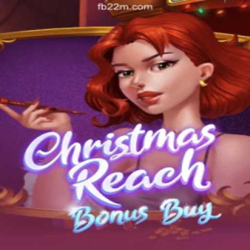 Explore 'ChristmasReachBonusBuy': The Ultimate Online Slot Experience on 22M.com