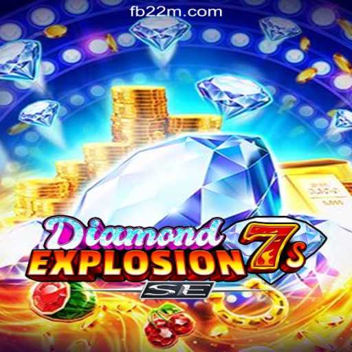 DiamondExplosion7sSE: The Crown Jewel of 22M.com Platform-Online Slots Brasil #1