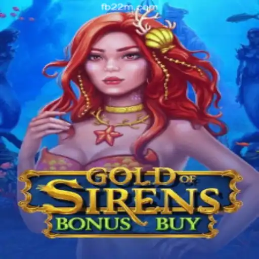 Discovering GoldofSirensBonusBuy: A Premier Slot Experience on 22M.com
